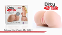 Dirty Talk Interactive Fuck Me Silly