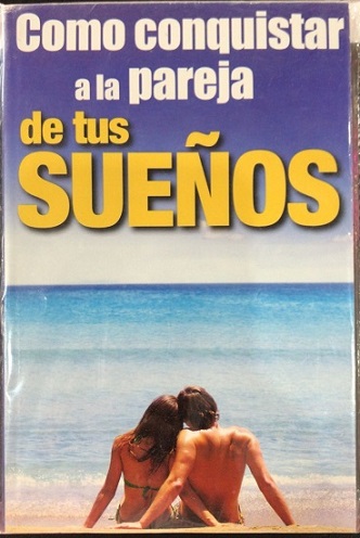 [970 627 512 7] Como conquistar a la pareja de tus sueños